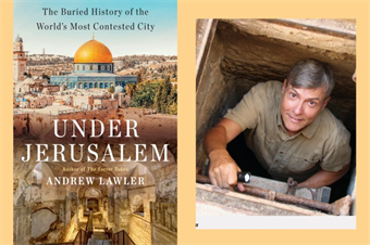 Under Jerusalem: A Special Lunch&Learn Event with Author Andrew Lawler