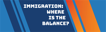 Immigration: Where Is The Balance?
